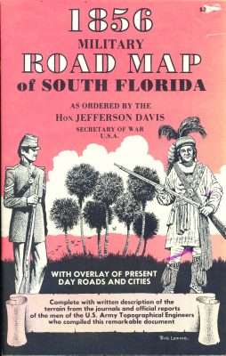 Cover of an 1856 military road map of South Florida showing a U.S. soldier and Seminole warrior.